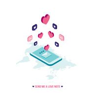 Isometric phone with hearts St Valentines Day love notes