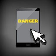 High-quality screen with text warning sign Danger