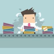 Businessman working Like factory work