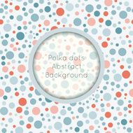 Polka dot seamless pattern with place for text N2