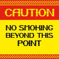 Caution No smoking beyond this point