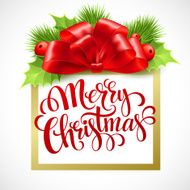 Merry Christmas lettering card with holly Vector illustration