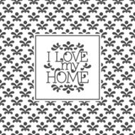 I love my Home lettering in frame on seamless background N4