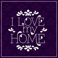 I love my Home lettering in frame on seamless background N8