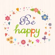 Be happy Bright and stylish vector text