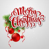 Christmas lettering card with holly and fir-tree branch Vector illustration N7
