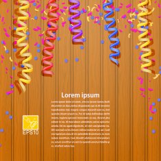 Festive wooden background with streamer and confetti Vector