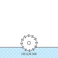 Circular saw icon Cutting disk sign N4