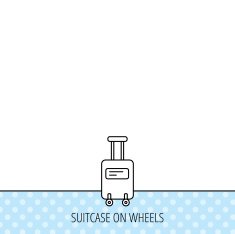 Suitcase with wheels icon Travel baggage sign N4