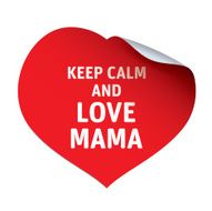 Red sticker KEEP CALM and LOVE MAMA