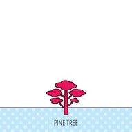 Pine tree icon Forest wood sign N8