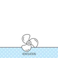 Ventilation icon Fan or propeller sign N9