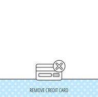 Remove credit card icon Shopping sign N6
