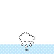 Rain icon Water drops and cloud sign N4