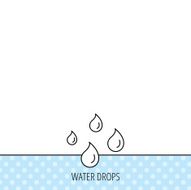 Water drops icon Rain or washing sign N2