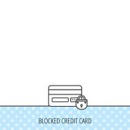 Blocked credit card icon Shopping sign N6