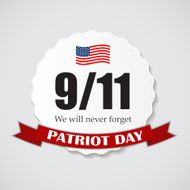 Patriot Day the 11 9 Label We Will Never Forget N3
