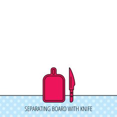 Separating board icon Kitchen knife sign N3