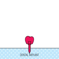 Dental implant icon Oral prosthesis sign N7