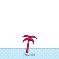 Palm tree icon Travel or vacation symbol N9