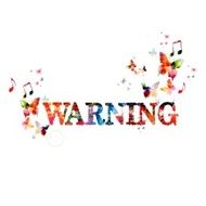 Warning colorful inscription