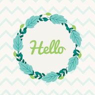 Hello greeting card with wreath
