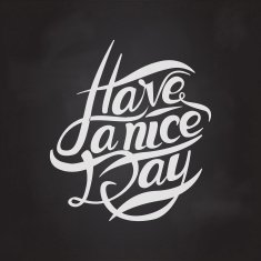 Postcard with text have a nice day