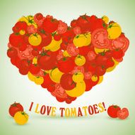 Heart made of tomatoes with the text below