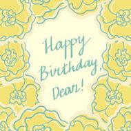 Sunny floral &quot;Happy Birthday Dear!&quot; card