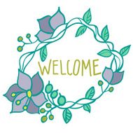 Floral Frame and Welcome Hand Lettering Vector Card