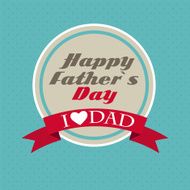 Happy Father`s Day Poster Card Vector Illustration N8