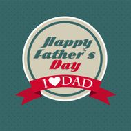 Happy Father`s Day Poster Card Vector Illustration N9