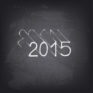 Hand drawn 2015 on chalkboard N2