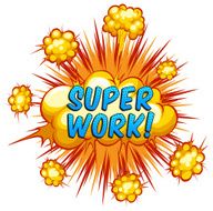 Super work