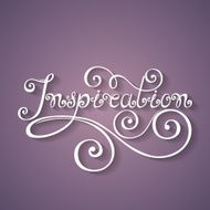Vector Inspiration Inscription Hand Drawn Lettering