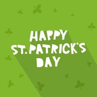Happy St Patrick&#039;s Day card design Vector