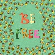 Be Free- concept inspiration vector card