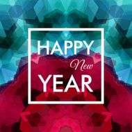 Happy New Year Card Colorful mosaic background Vector illustra