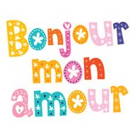 Bonjour mon amour