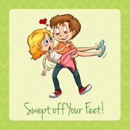 Idiom swept off your feet N2
