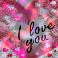 Valentine day background inscription I love you in heart shape