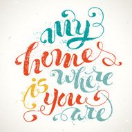 My Home Is Where You Are