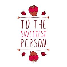 To the sweetest person N2