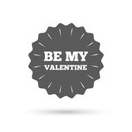 Be my Valentine sign icon Love symbol