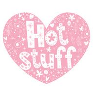 hot stuff pink heart shaped typography lettering vector design