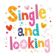 single and looking