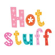 hot stuff