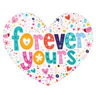 Forever yours heart shaped typography lettering card N2