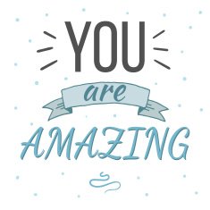 You are amazing typography poster