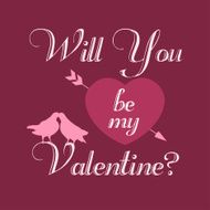 Will You Be My Valentine Hand Lettering Vector illustration